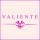 VALIENTE